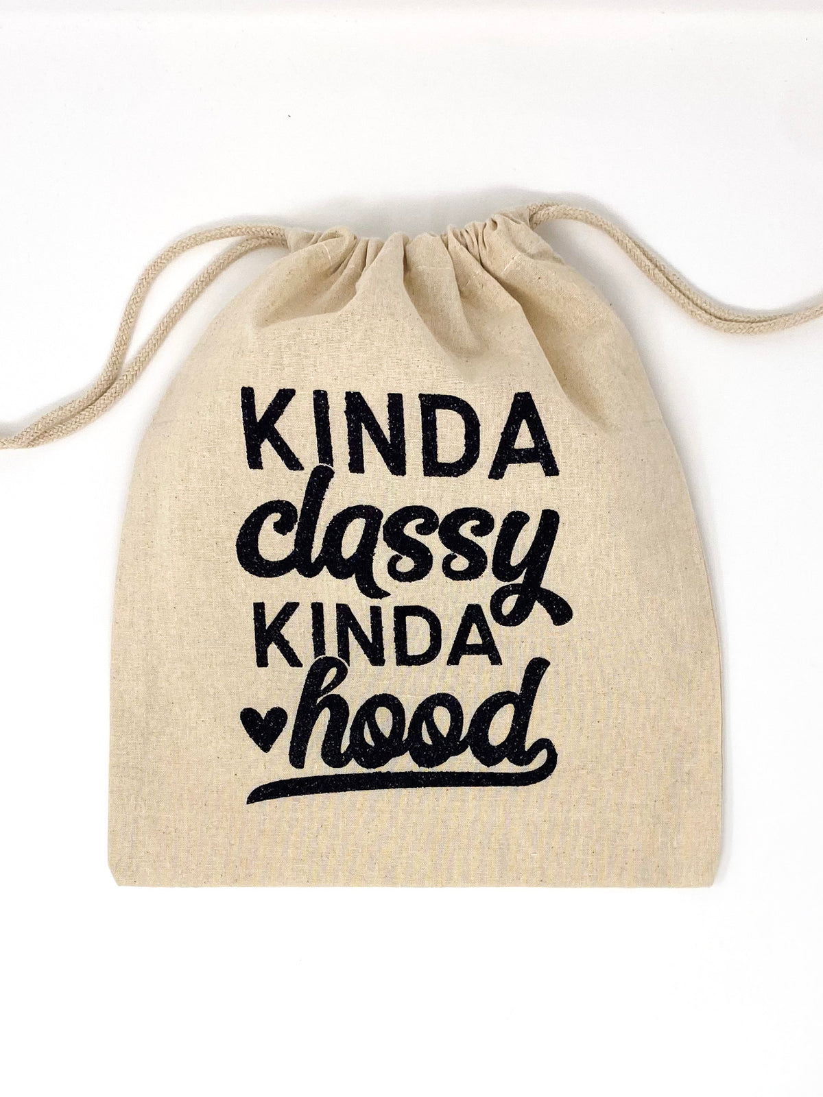 Kinda Classy Kinda Hood Drawstring Pouch