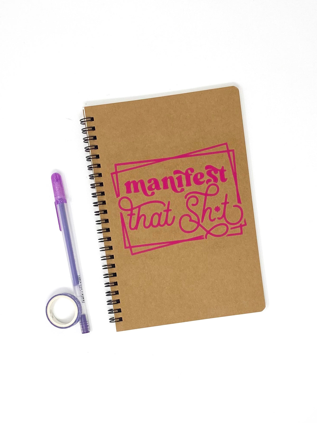 Manifest That Shit Spiral Notebook
