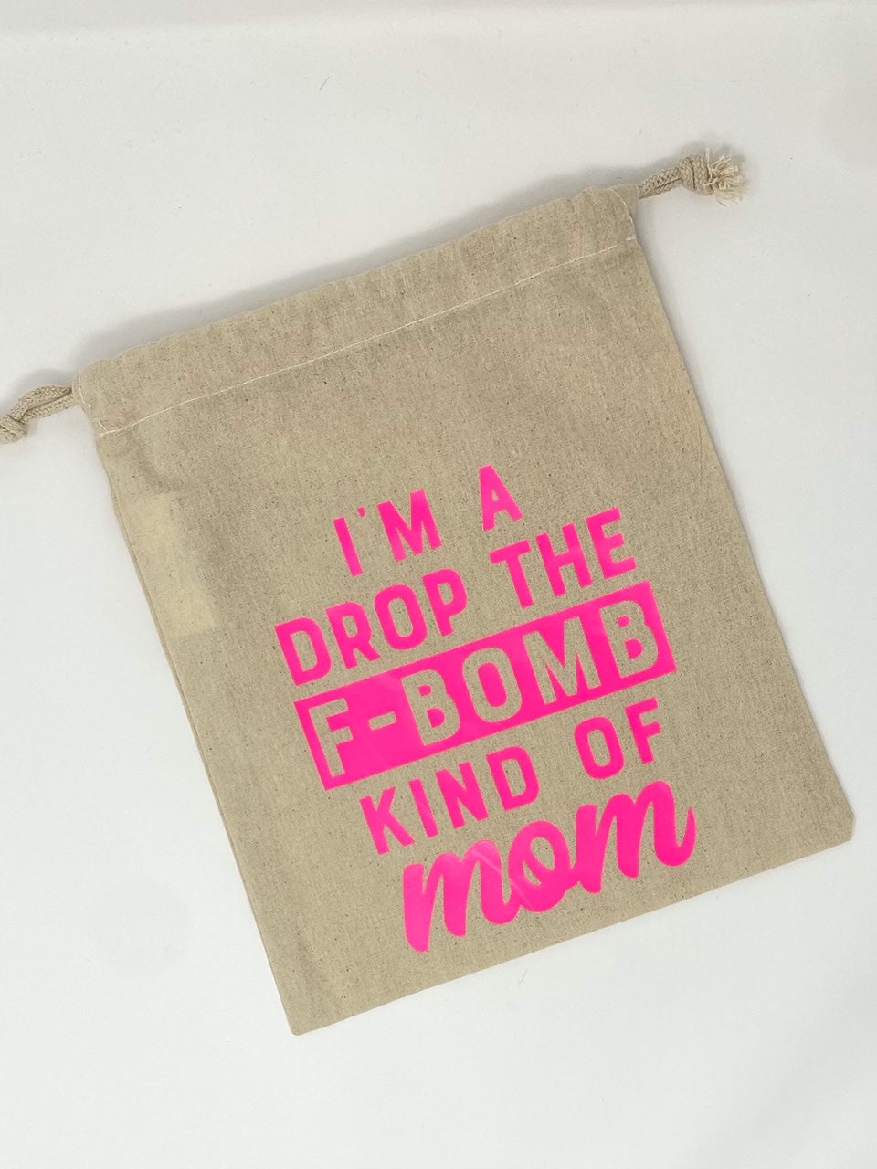 I'm a Drop the F-Bomb Kind of Mom Drawstring Pouch